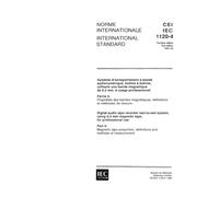 IEC 61120-4 Ed. 1.0 b:1992, Digital audio tape recorder reel-to-reel system, using 6,3 mm magnetic tape, for professional use - Part 4: Magnetic tape properties: definitions and methods of measurement