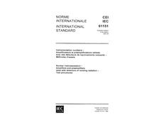 IEC 61151 Ed. 1.0 b:1992, Nuclear instrumentation - Amplifiers and preamplifiers used with detectors of ionizing radiation - Test procedures