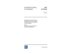 IEC 61158-2 Ed. 3.0 en:2003, Digital data communications for measurement and control - Fieldbus for use in industrial control systems - Part 2: Physical layer specification and service definition