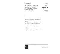 IEC 61193-1 Ed. 1.0 b:2001, Quality assessment systems - Part 1: Registration and analysis of defects on printed board assemblies
