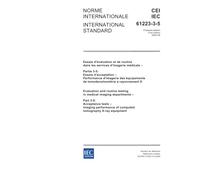 IEC 61223-3-5 Ed. 1.0 b:2004, Evaluation and routine testing in medical imaging departments - Part 3-5: Acceptance tests - Imaging performance of computed tomography X-ray equipment