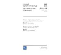 IEC 61241-14 Ed. 1.0 b:2004, Electrical apparatus for use in the presence of combustible dust - Part 14: Selection and installation