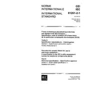 IEC 61261-2-1 Ed. 1.0 b:1994, Piezoelectric ceramic filters for use in electronic equipment - A specification in the IEC quality assessment system for ... - Qualification approval - Section 1: Bla