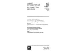 IEC 61262-1 Ed. 1.0 b:1994, Medical electrical equipment - Characteristics of electro-optical X-ray image intensifiers - Part 1: Determination of the entrance field size