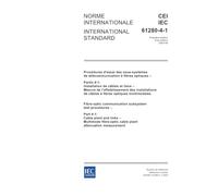 IEC 61280-4-1 Ed. 1.0 b:2003, Fibre-optic communication subsystem test procedures - Part 4-1: Cable plant and links - Multimode fibre-optic cable plant attenuation measurement