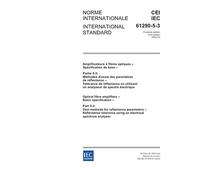 IEC 61290-5-3 Ed. 1.0 b:2002, Basic specification for optical amplifier test methods - Part 5-3: Test methods for reflectance parameters - Reflectance ... method using electrical spectrum analyzer