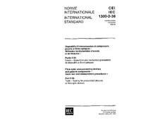 IEC 61300-2-38 Ed. 1.0 b:1995, Fibre optic interconnecting devices and passive components - Basic test and measurement procedures - Part 2-38: Tests - ... pressurized closures of fibre optic devices