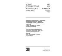 IEC 61300-2-39 Ed. 1.0 b:1997, Fibre optic interconnecting devices and passive components - Basic test and measurement procedures - Part 2-39: Tests - Susceptibility to external magnetic fields