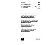 IEC 61300-3-12 Ed. 1.0 b:1997, Fibre optic interconnecting devices and passive components - Basic test and measurement procedures - Part 3-12: ... of a single-mode fibre optic component: M
