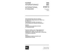 IEC 61557-4 Ed. 1.0 b:1997, Electrical safety in low voltage distribution systems up to 1000 V a.c. and 1500 V d.c. - Equipment for testing, measuring ... of earth connection and equipotential bonding