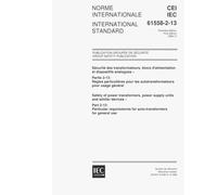 IEC 61558-2-13 Ed. 1.0 b:1999, Safety of power transformers, power supply units and similar devices - Part 2-13: Particular requirements for auto-transformers for general use