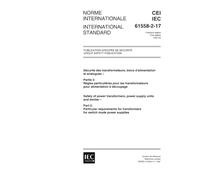 IEC 61558-2-17 Ed. 1.0 b:1997, Safety of power transformers, power supply units and similar - Part 2: Particular requirements for transformers for switch mode power supplies