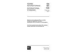 IEC 61646 Ed. 1.0 b:1996, Thin-film terrestrial photovoltaic (PV) modules - Design qualification and type approval
