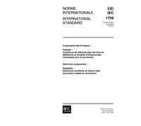 IEC 61709 Ed. 1.0 b:1996, Electronic components - Reliability - Reference conditions for failure rates and stress models for conversion