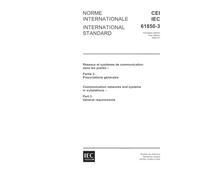 IEC 61850-3 Ed. 1.0 b:2002, Communication networks and systems in substations - Part 3: General requirements