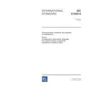 IEC 61850-6 Ed. 1.0 en:2004, Communication networks and systems in substations - Part 6: Configuration description language for communication in electrical substations related to IEDs