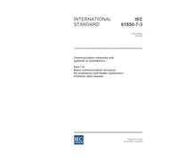 IEC 61850-7-3 Ed. 1.0 en:2003, Communication networks and systems in substations - Part 7-3: Basic communication structure for substation and feeder equipment - Common data classes