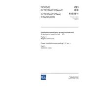IEC 61936-1 Ed. 1.0 b:2002, Power installations exceeding 1 kV a.c. - Part 1: Common rules