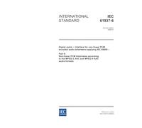 IEC 61937-6 Ed. 2.0 en:2006, Digital audio - Interface for non-linear PCM encoded audio bitstreams applying IEC 60958 - Part 6: Non-linear PCM ... the MPEG-2 AAC and MPEG-4 AAC audio formats