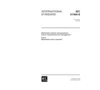 IEC 61966-8 Ed. 1.0 en:2001, Multimedia systems and equipment - Colour measurement and management - Part 8: Multimedia colour scanners