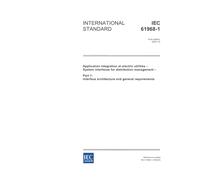 IEC 61968-1 Ed. 1.0 en:2003, Application integration at electric utilities - System interfaces for distribution management - Part 1: Interface architecture and general requirements