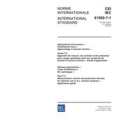 IEC 61992-7-1 Ed. 1.0 b:2006, Railway applications - Fixed installations - DC switchgear - Part 7-1: Measurement, control and protection devices for ... in d.c. traction systems - Application guide