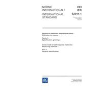 IEC 62044-1 Ed. 1.0 b:2002, Cores made of soft magnetic materials - Measuring methods - Part 1: Generic specification