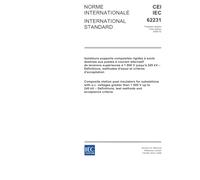 IEC 62231 Ed. 1.0 b:2006, Composite station post insulators for substations with a.c. voltages greater than 1 000 V up to 245 kV - Definitions, test methods and acceptance criteria