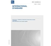 IEC 63093-6 Ed. 1.0 es:2018, Primera edición: Núcleos de ferrita - Directrices sobre dimensiones y límites de irregularidades superficiales - Parte 6: Núcleos ETD para uso en fuentes de alimentación