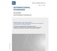 IEC 63203-201-2:2022, Dispositivos y tecnologías electrónicos portátiles - Parte 201-2: Textil electrónico - Métodos de medición de propiedades básicas de tejidos conductores y materiales aislantes