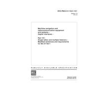 IEC/PAS 61162-101 Ed. 1.0 en:2003, Maritime navigation and radiocommunication equipment and systems - Digital interfaces - Part 101: Single talker and ... sentences and requirements for IEC 61162-1