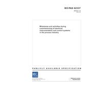 IEC/PAS 62337 Ed. 1.0 en:2002, Milestones and activities during commissioning of electrical instrumentation and control systems in the process industry