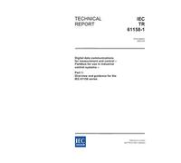 IEC/TR 61158-1 Ed. 1.0 en:2003, Digital data communications for measurement and control - Fieldbus for use in industrial control systems - Part 1: Overview and guidance for the IEC 61158 series