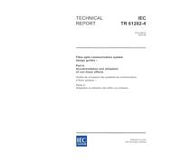 IEC/TR 61282-4 Ed. 1.0 en:2003, Fibre optic communication system design guides - Part 4: Accommodation and utilization of non-linear effects