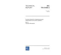 IEC/TR 61499-3 Ed. 1.0 en:2004, Function blocks for industrial-process measurement and control systems - Part 3: Tutorial information