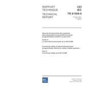 IEC/TR 61508-0 Ed. 1.0 b:2005, Functional safety of electrical/electronic/programmable electronic safety-related systems - Part 0: Functional safety and IEC 61508