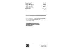 IEC/TR 61597 Ed. 1.0 b:1995, Overhead electrical conductors - Calculation methods for stranded bare conductors
