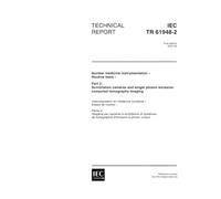 IEC/TR 61948-2 Ed. 1.0 en:2001, Nuclear medicine instrumentation - Routine tests - Part 2: Scintillation cameras and single photon emission computed tomography imaging