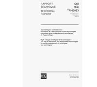 IEC/TR 62063 Ed. 1.0 b:1999, High-voltage switchgear and controlgear - The use of electronic and associated technologies in auxiliary equipment of switchgear and controlgear