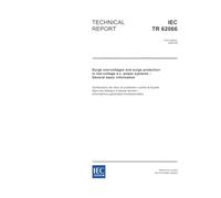 IEC/TR 62066 Ed. 1.0 en:2002, Surge overvoltages and surge protection in low-voltage a.c. power systems - General basic information