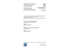 IEC/TS 60479-1 Ed. 4.0 b:2005, Effects of current on human beings and livestock - Part 1: General aspects