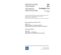 IEC/TS 60695-11-4 Ed. 2.0 b:2004, Fire hazard testing - Part 11-4: Test flames - 50 W flame - Apparatus and confirmational test method