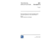 IEC/TS 62257-4 Ed. 1.0 en:2005, Recommendations for small renewable energy and hybrid systems for rural electrification - Part 4: System selection and design