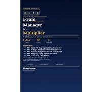 IEIE: From Manager to Multiplier -The 90-Day Cycle to 10x Your Team’s Output