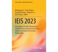IEIS 2023: Proceedings of 10th International Conference on Industrial Economics System and Industrial Security Engineering (Lecture Notes in Operations Research)