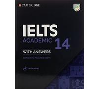 Cambridge University Press – IELTS 14 Académico – Libro del estudiante con respuestas y audio