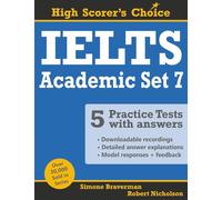 IELTS 5 Practice Tests, Academic Set 7: Tests no. 31-35 (High Scorer's Choice)