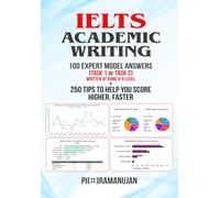 IELTS Academic Writing Triumph: Unlock Your Path to IELTS Success: Expert Model Answers and Writing Tips for a Band 9!