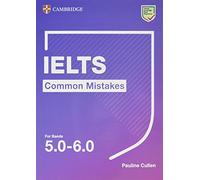 IELTS Common Mistakes for Bands 5.0-6.0