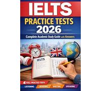 IELTS Practice Tests 2026: Complete Academic Study Guide with Answers: Bilingual English-Spanish Study Guide (The Bilingual Test Prep Series - English & Spanish)